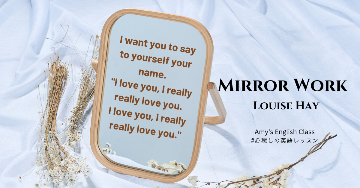 Let's just take a look at what we see in the mirror. Just breathe. I want you to say to yourself your name. "I love you, I really really love you. I love you, I really really love you." Mirror Work - Louise Hay